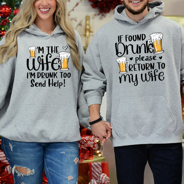 If Found Drunk Please Return To My Wife Matching Hoodies For Couples